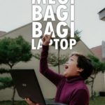 Megi Bagi Bagi Laptop